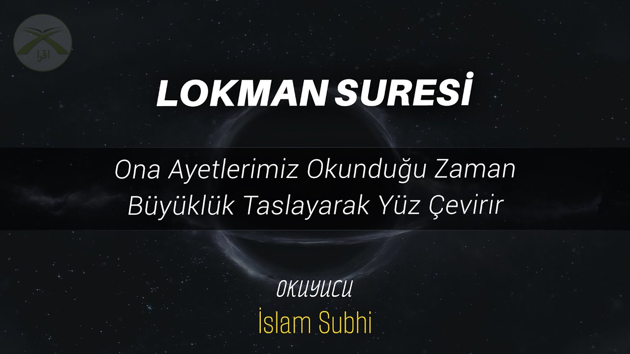 İslam Subhi - Lokman Suresi