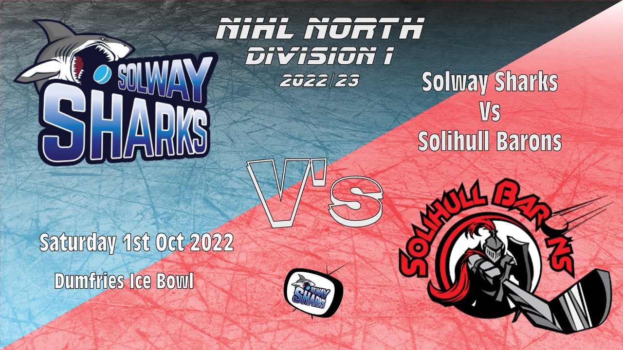 HIGHLIGHTS - Solway Sharks V Solihull Barons  - 1 Oct 2022