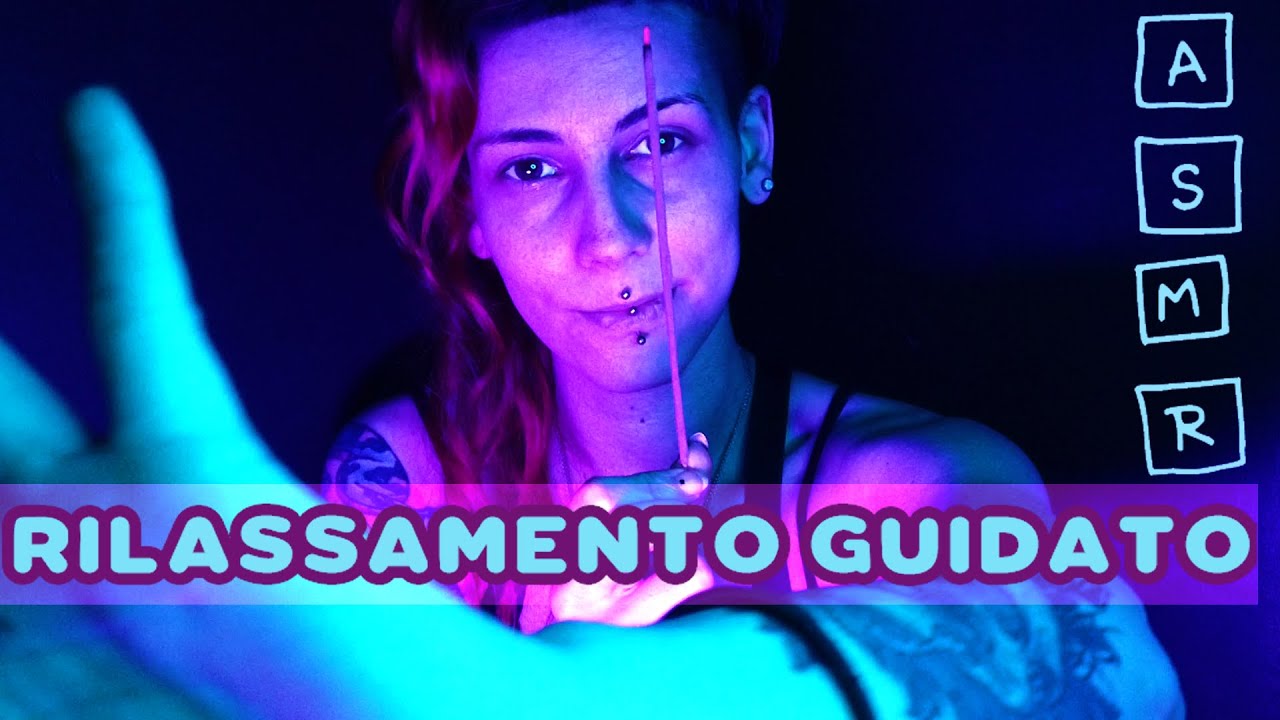ASMR MEDITAZIONE GUIDATA PER ADDORMENTARSI