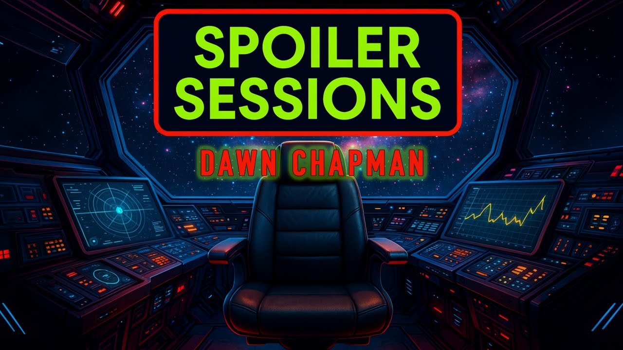S06E04 - Spoiler Sessions: Dawn Chapman