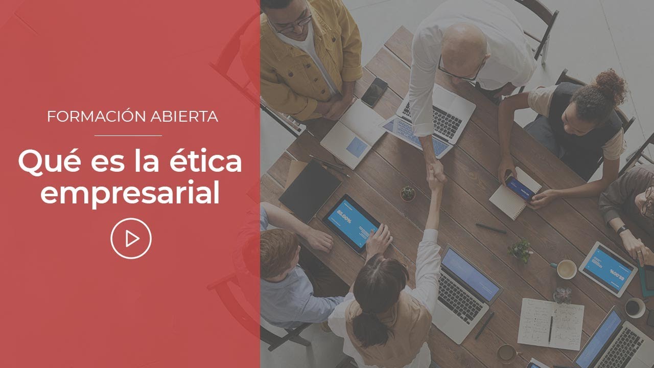 Qué es la ética empresarial - Evimeria TV