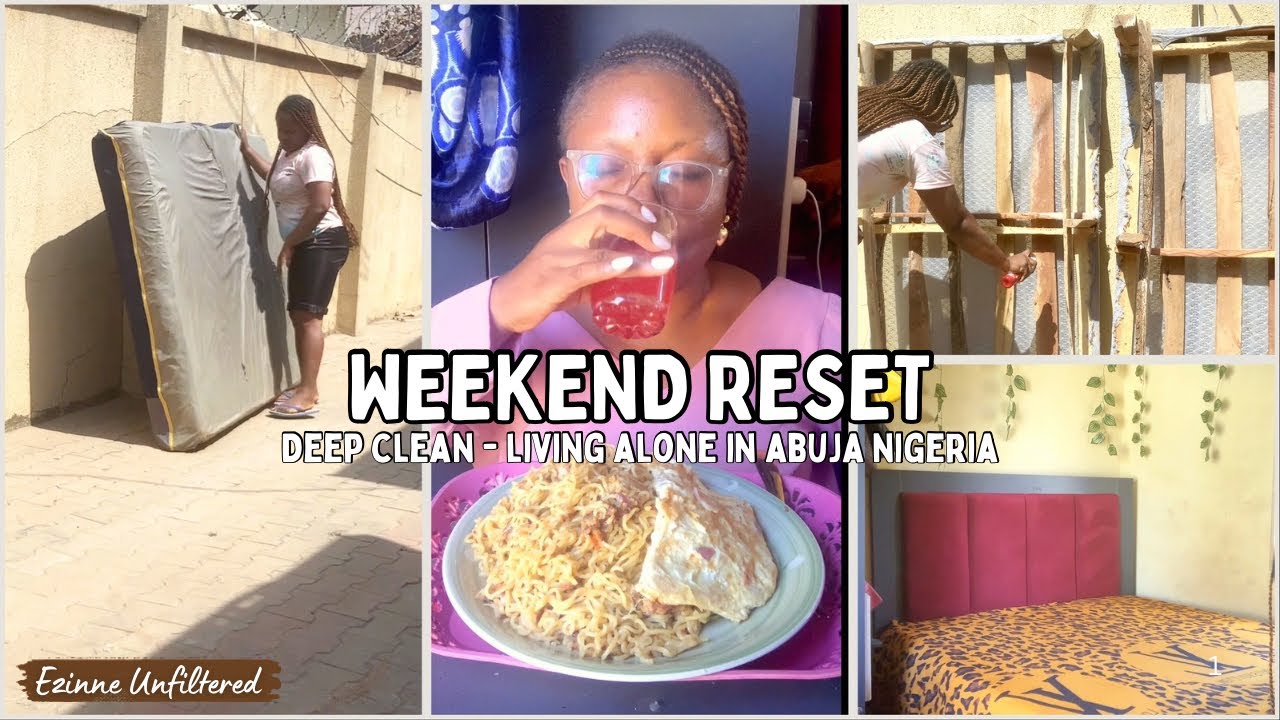WEEKEND RESET 😮‍💨 - Clean With Me, Deep Cleaning, Lunch | Living Alone Diaries l Abuja Vlogs