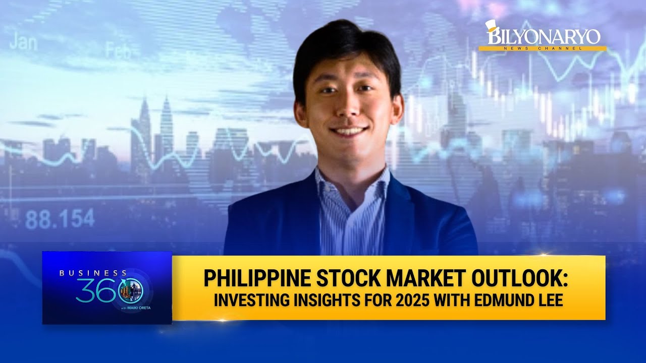 Philippine Stock Market Outlook: Investing Insights for 2025 with Edmund Lee | Business 360