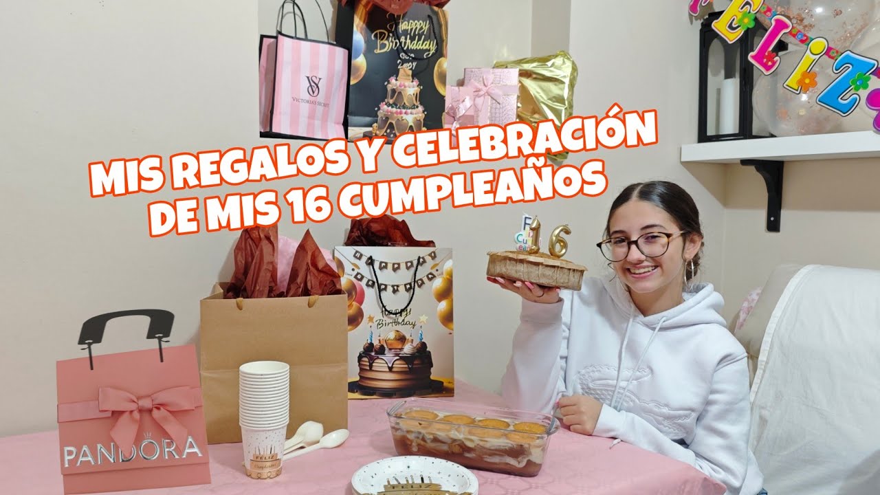 Abriendo mis regalos de cumpleaños y celebrando mis 16 años 🎂🎉