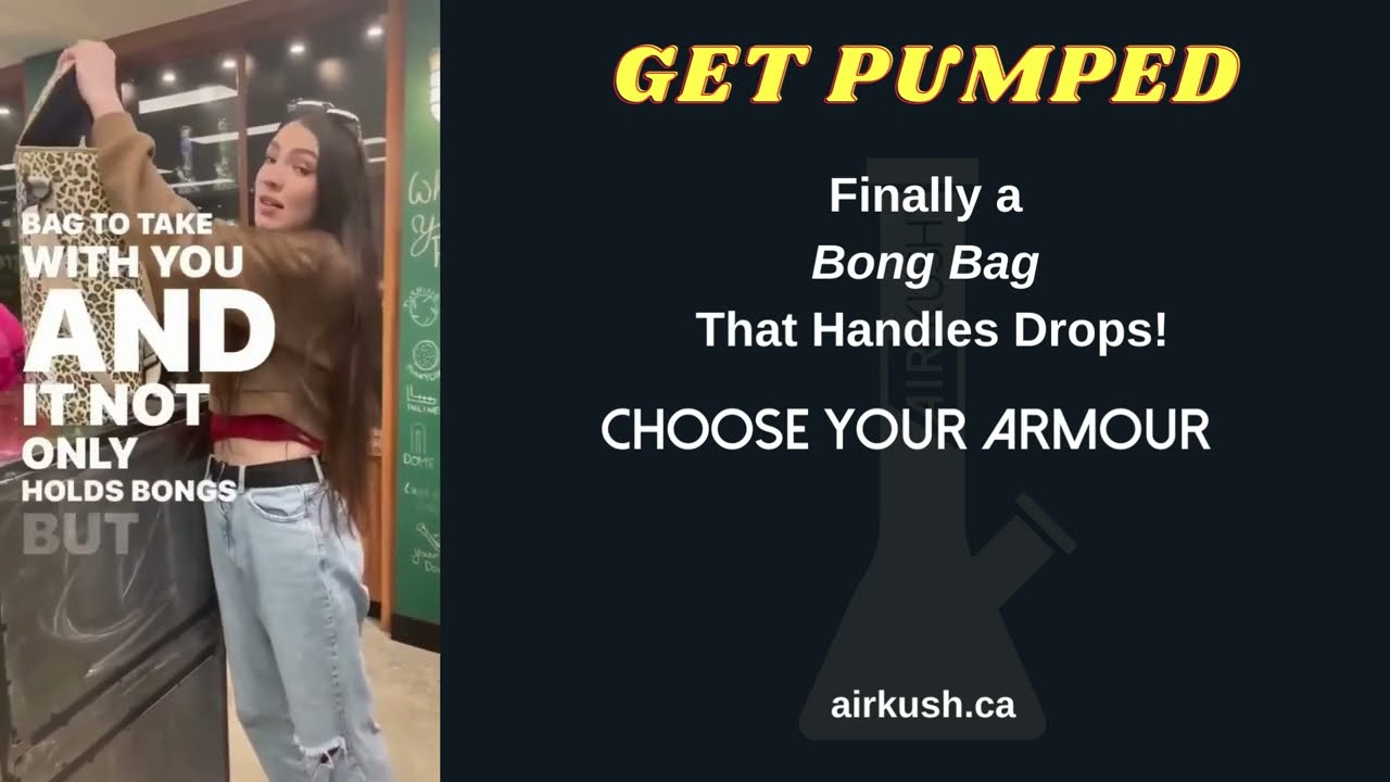 The Best Bong Bag using Patent Air pressurized Technology