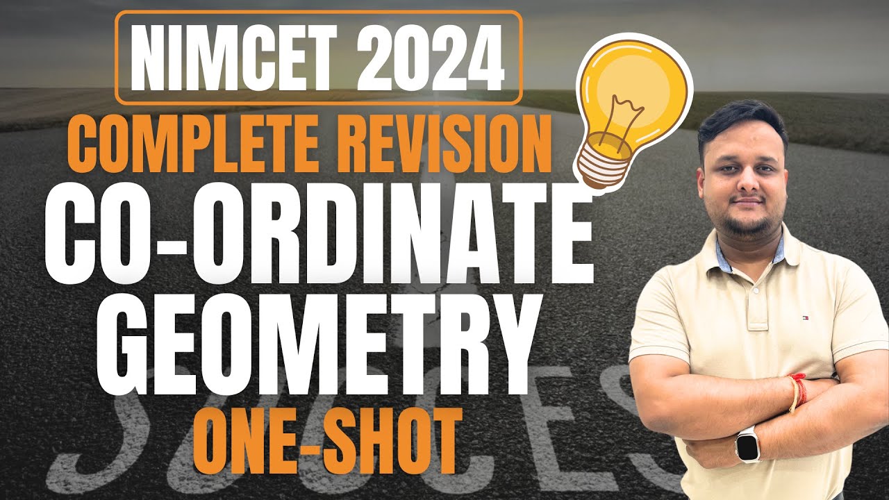 Co-Ordinate Geometry Complete Revision Mathematics One-Shot | NIMCET 2024
