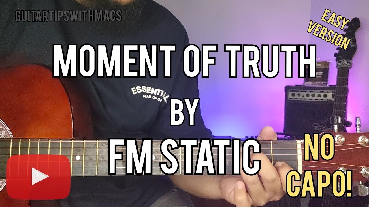 MOMENT OF TRUTH - FM Static (NO CAPO) mas pinadaling super EASY version | Guitar Tutorial