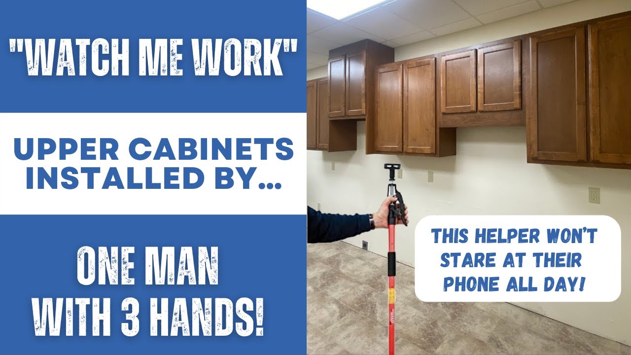 One Man Upper Cabinet Install - Fast Cap 3rd Hand and a Few other tricks! #watchmework #cabinet