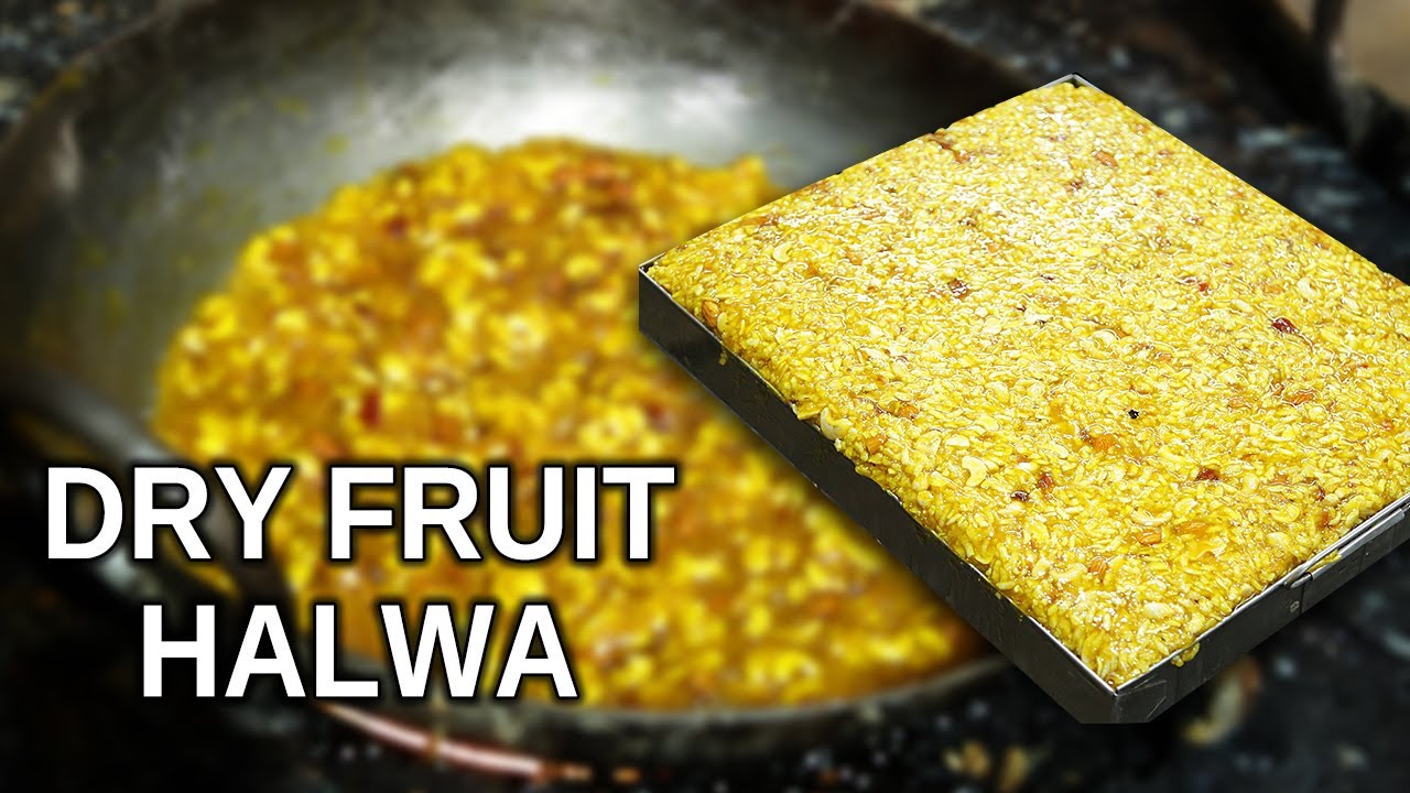 How To Make Dry Fruit Halwa | Easy Dry Fruit Halwa Recipe | Yummy Street Food