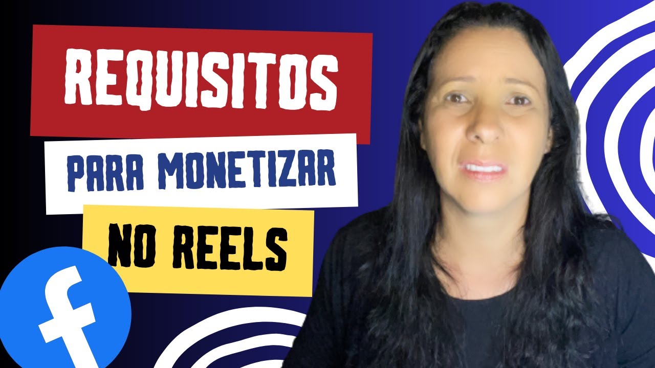 REQUISITOS PARA MONETIZAR NO REELS DO FACEBOOK LIBERADO