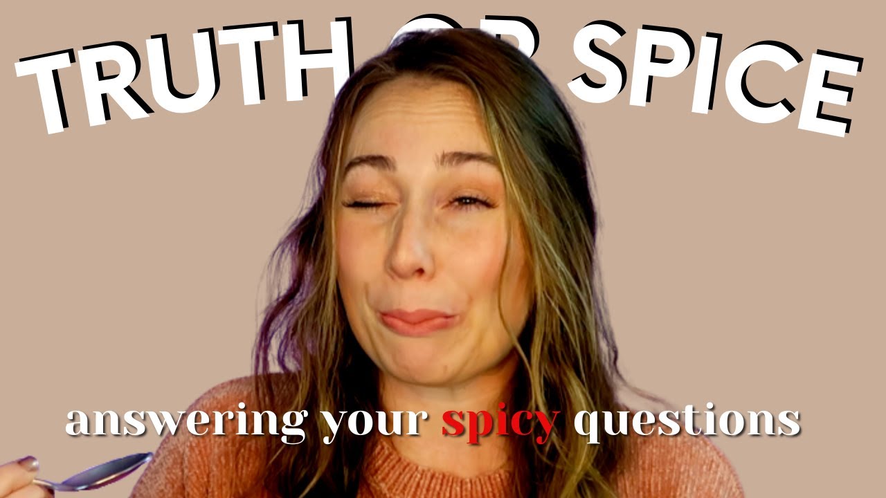 Truth or Spice Challenge
