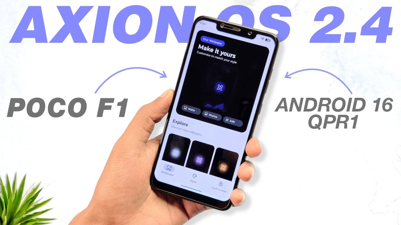 POCO F1 - Axion OS v2.4 Android 16 QPR1 Is Here! - Redesigned Settings And New Features