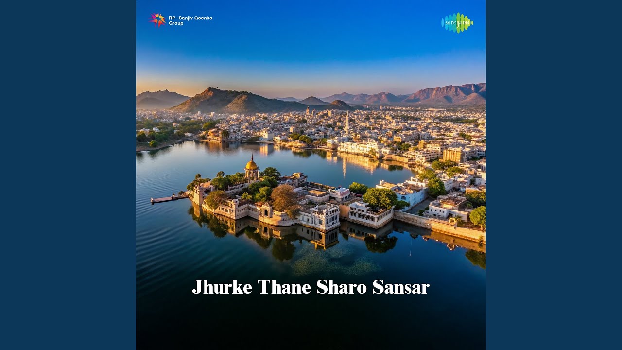 Jhurke Thane Sharo Sansar
