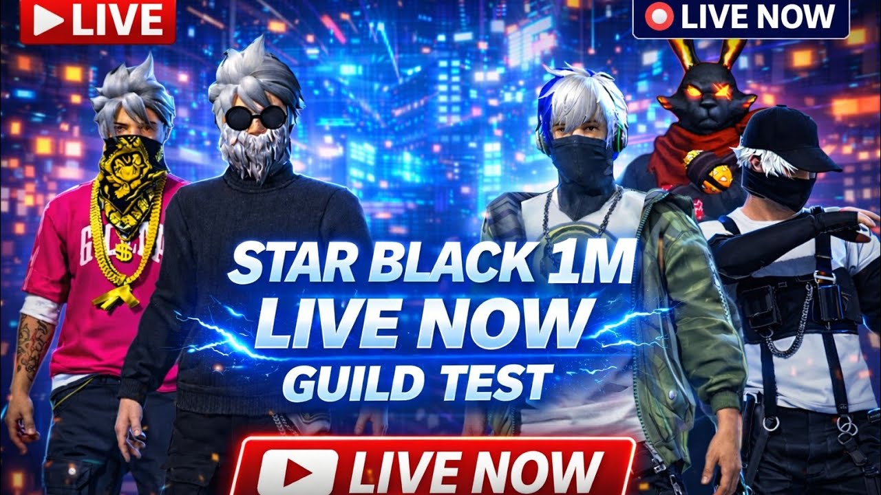 STAR BLACK 1M LIVE NOW 🔴 GUILD TEST | CUSTOM ROOM BATTLE | FREE FIRE LIVE