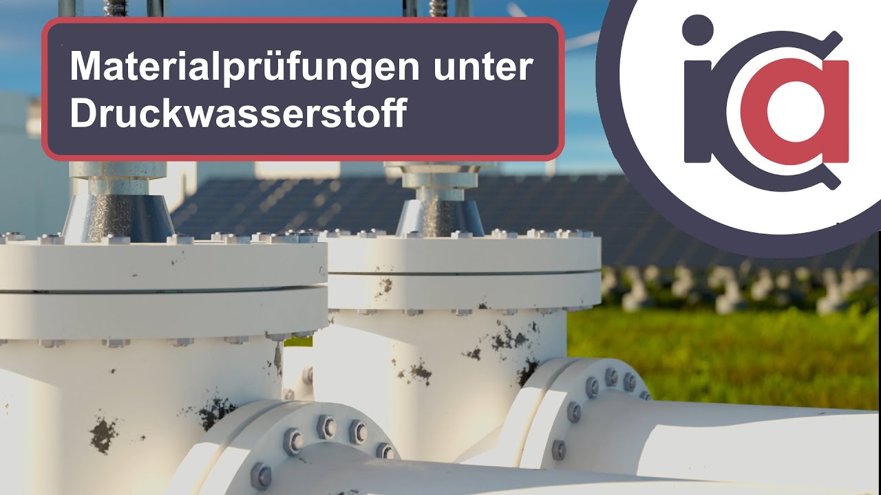Neue Materialpr&uuml;fungen f&uuml;r Druckwasserstoffanwendungen