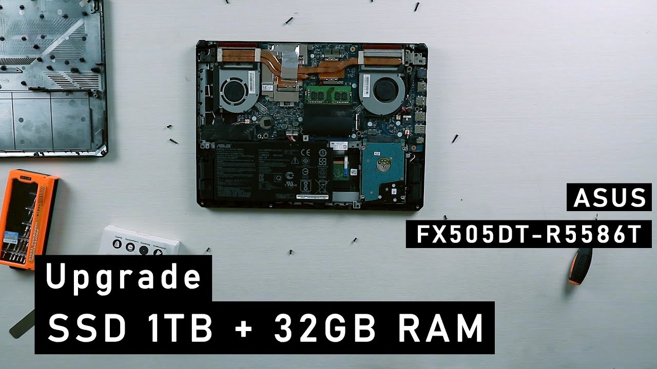 UPGRADE SSD 1 TB + 32GB RAM | ASUS FX505DT