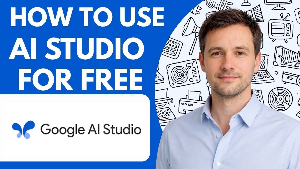 How to Use Google AI Studio for Free Full Guide 2026