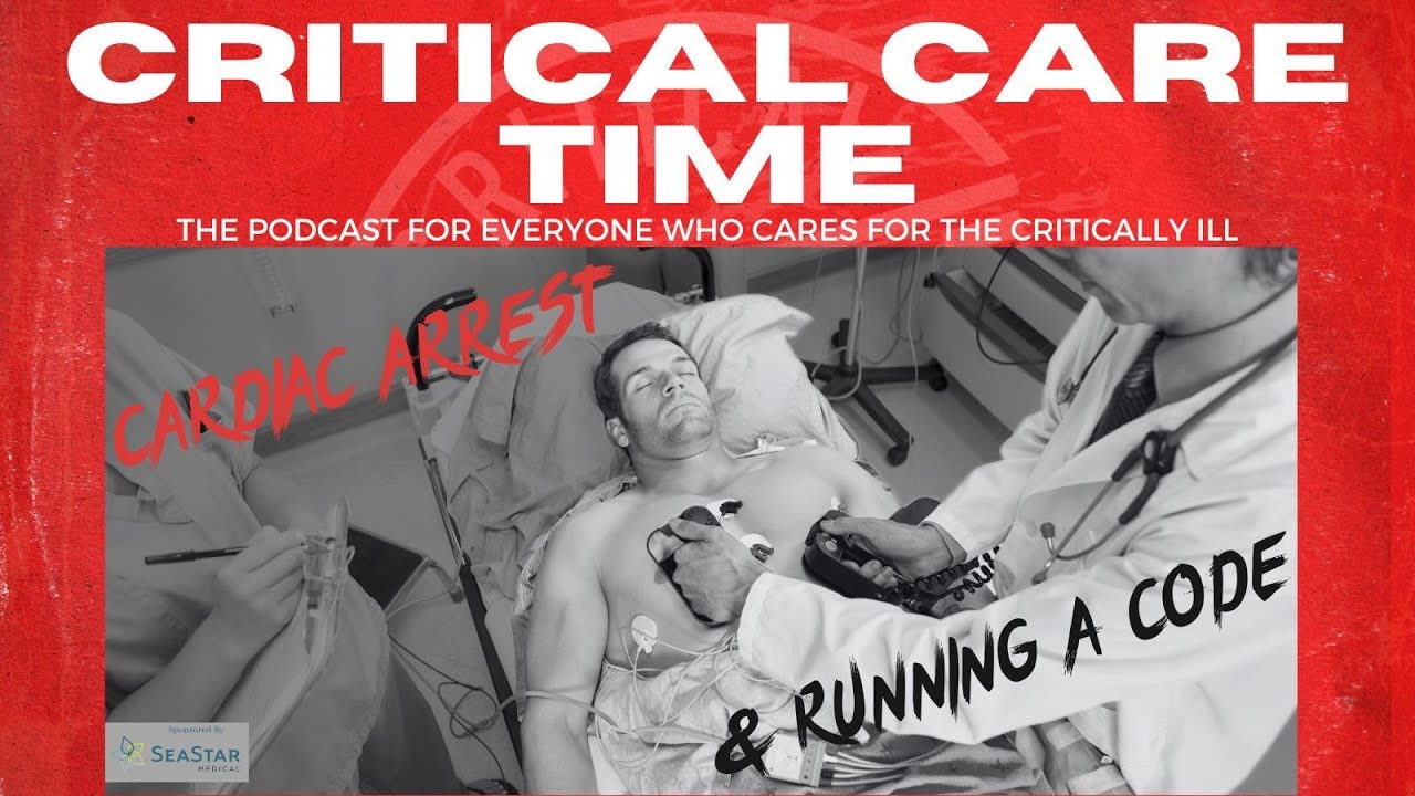 9. Cardiac Arrest & Running a Code