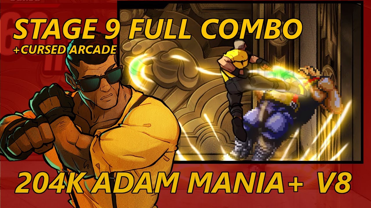 Streets Of Rage 4 - FULL COMBO + Cursed Arcade Mania+ V8  - Stage 9