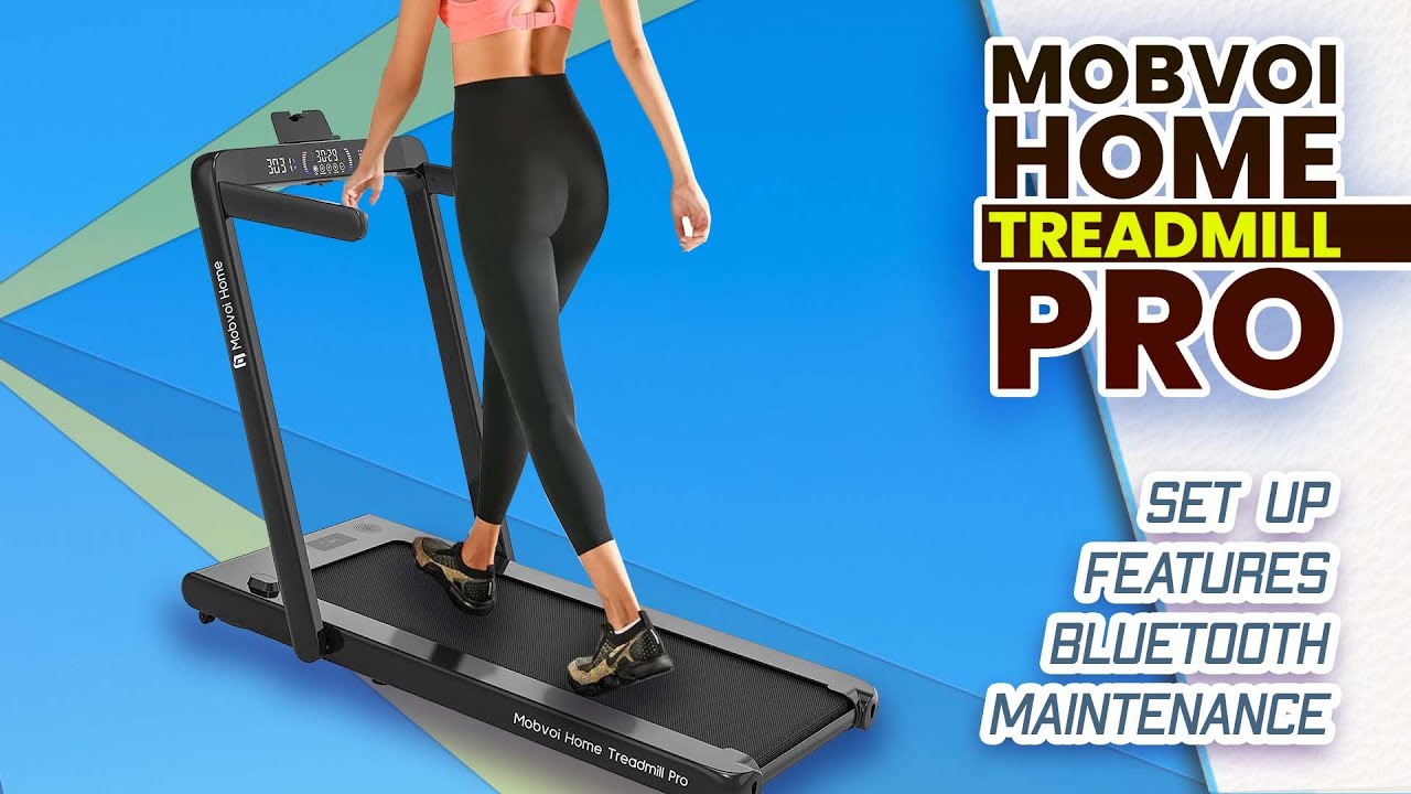 Беговая дорожка MOBVOI HOME TREADMILL PRO: настройка, Bluetooth, WearOS, тренировки и обслуживание.