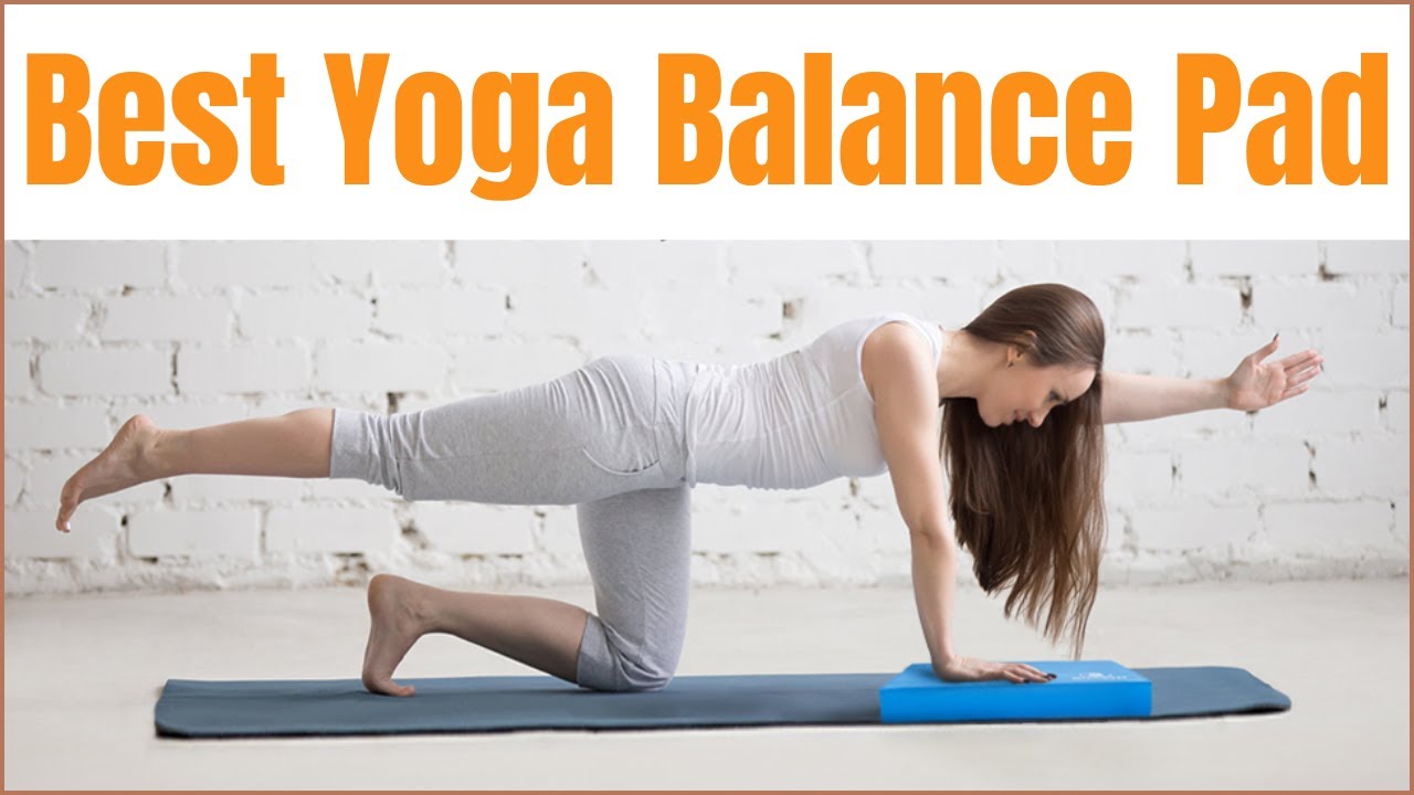 Best Yoga Balance Pad Review