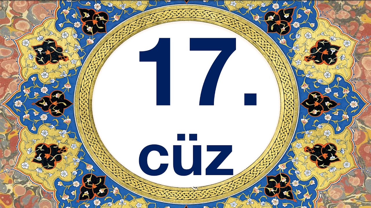 Mukabele 17. c&uuml;z/quran 17. juz bilgisayar hatlı kolay takipli kuran hatmi