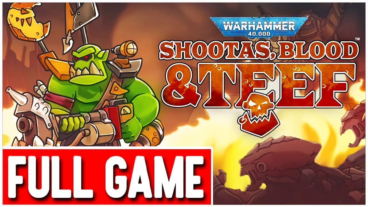 WARHAMMER 40,000: Shootas, Blood & Teef Gameplay Walkthrough FULL GAME - No Commentary