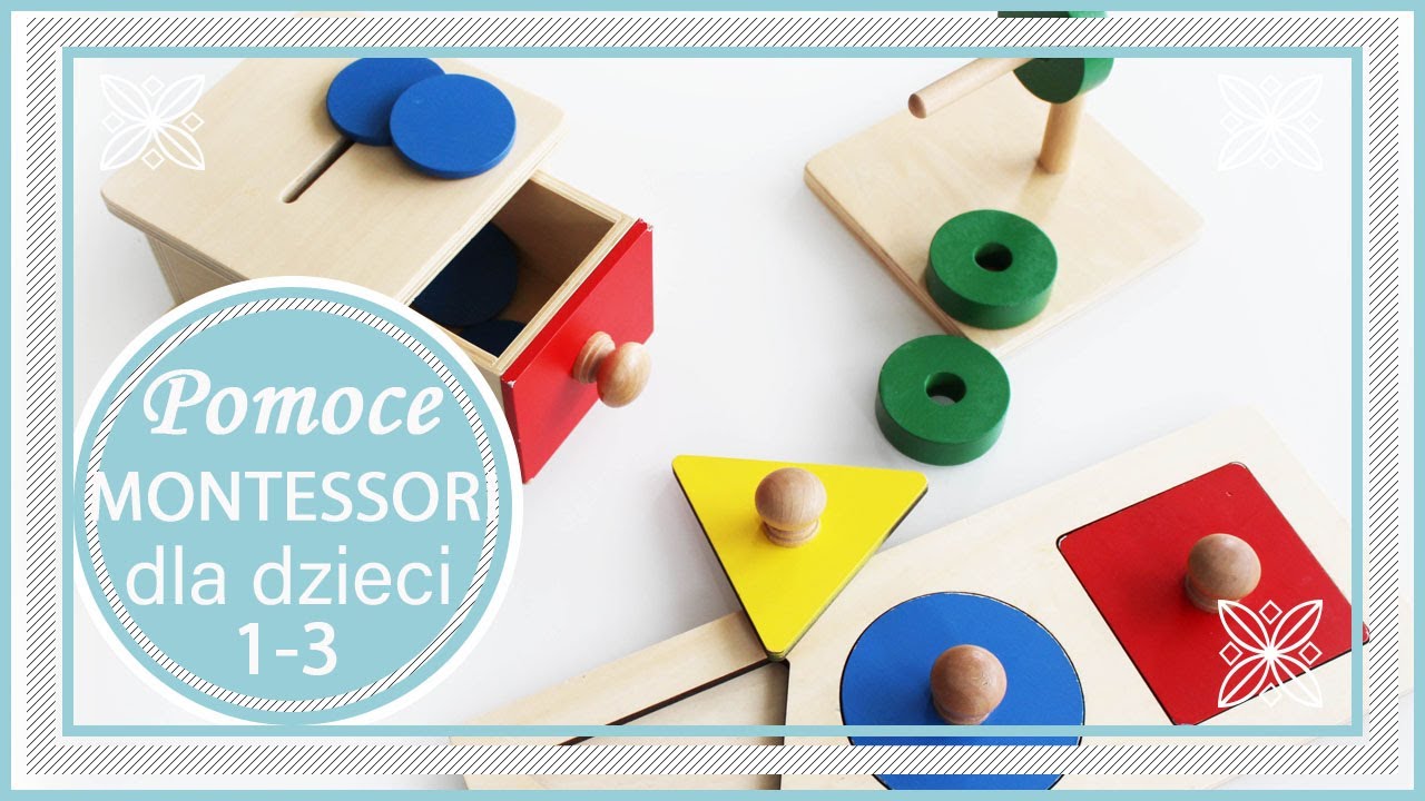 Pomoce Montessori dla dzieci 1-3 lat