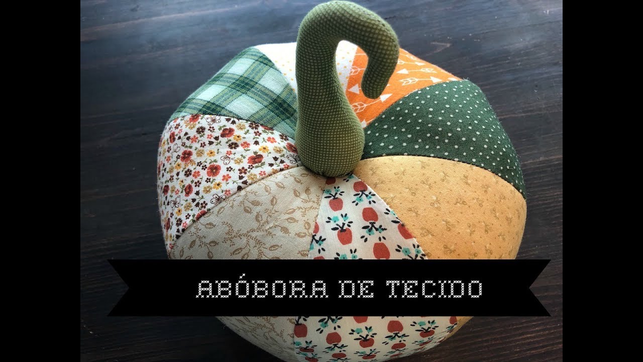 DIY - Abóbora de tecido