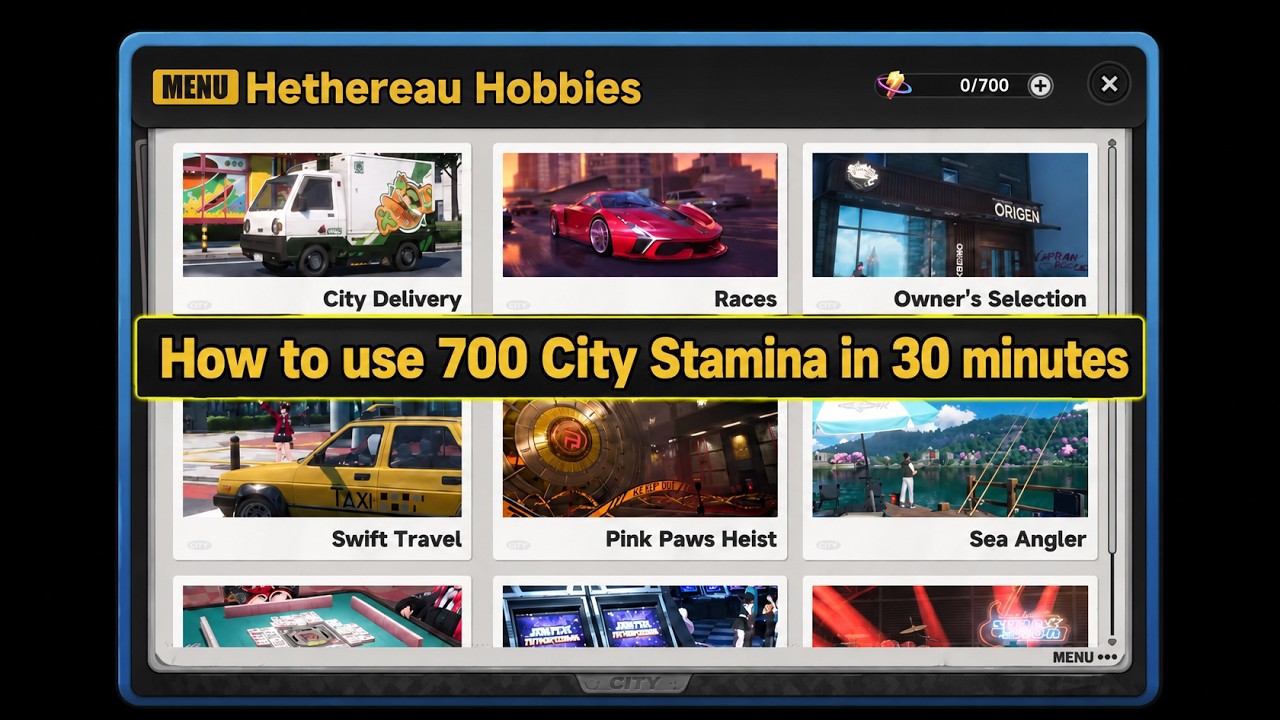 【异环】How to Spend 700 City Stamina in 30 Minutes without Baicang &ndash; Easy Guide【Neverness to Everness】