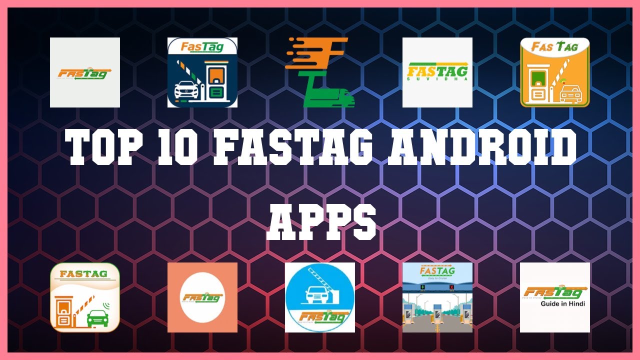 Top 10 FASTag Android App | Review