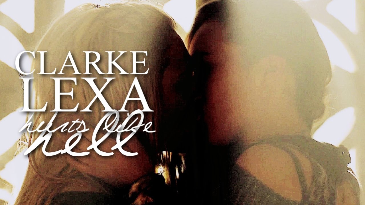 hurts like hell | clarke & lexa