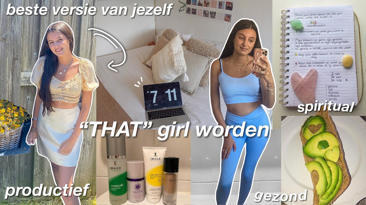 zo kan jij “THAT” girl worden :) // beste versie van jezelf!