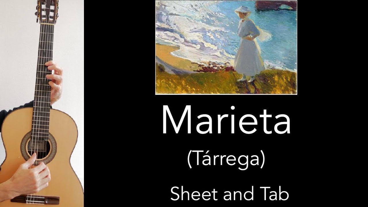 Marieta (F. Tarrega), Performance, Tutorial with Free sheet and Tab