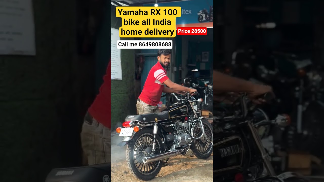 Yamaha RX 100 bike selling all India home delivery available my contact number 8649808688