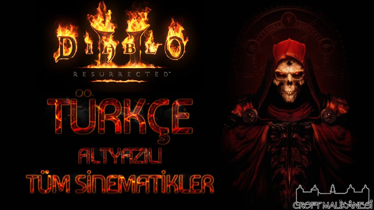 Diablo II Resurrected | Tüm Sinematikler (Türkçe Altyazılı)