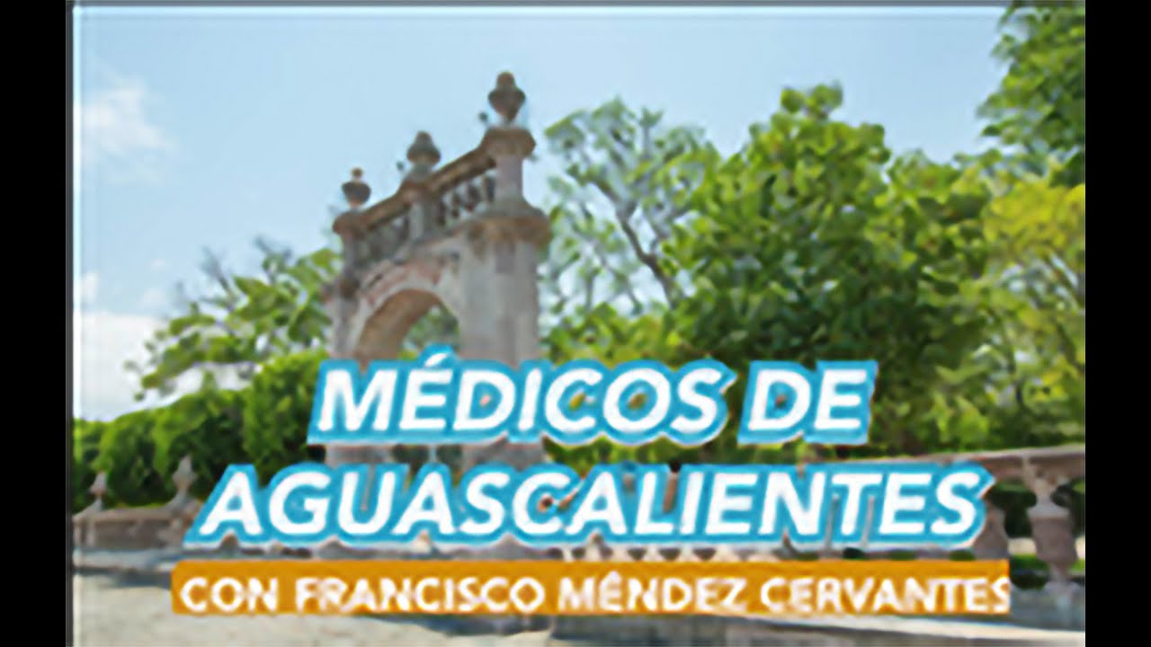 Médicos de Aguascalientes