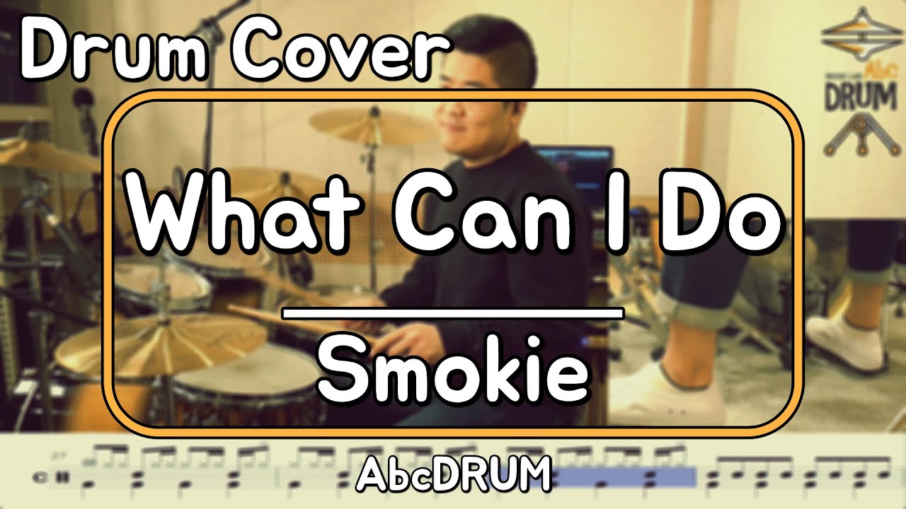 [What Can I Do]Smokie-드럼(연주,악보,드럼커버,Drum Cover,듣기);AbcDRUM