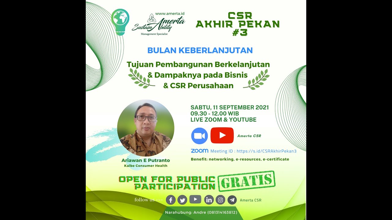 CSR Akhir Pekan #3 | Tujuan Pembangunan Berkelanjutan dan Dampaknya pada Bisnis & CSR Perusahaan