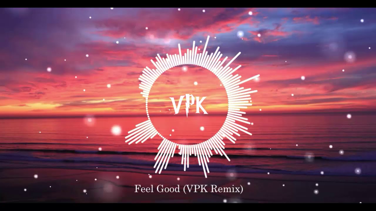 Gryffin, Illenium - Feel Good (VPK Remix) ft. Daya