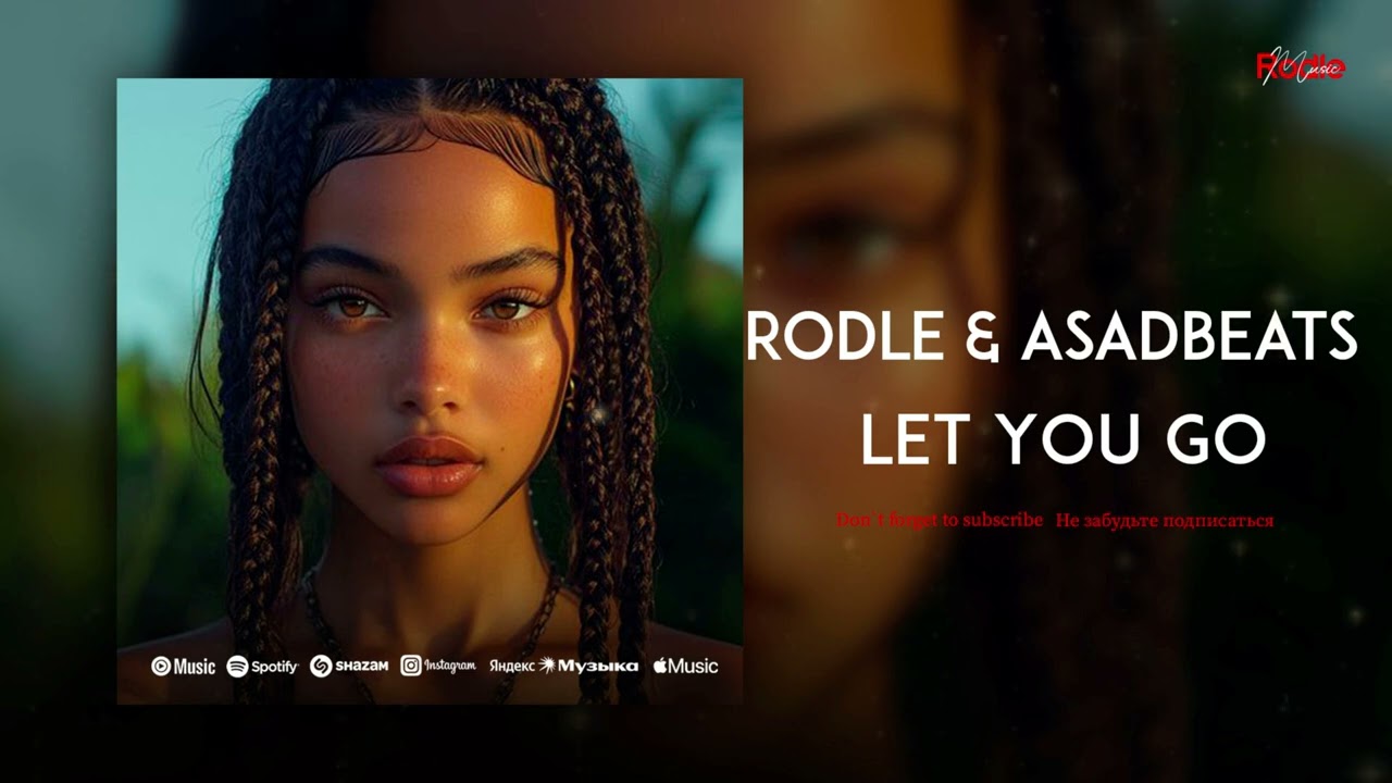 Rodle & Asadbeats - Let You Go