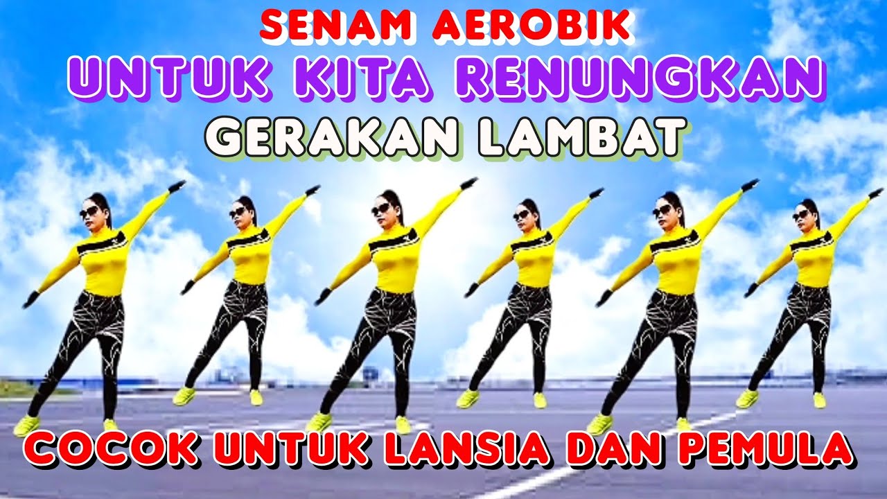 SENAM AEROBIK | UNTUK KITA RENUNGKAN | GERAKAN LAMBAT | COCOK UNTUK LANSIA | Irna Chendani