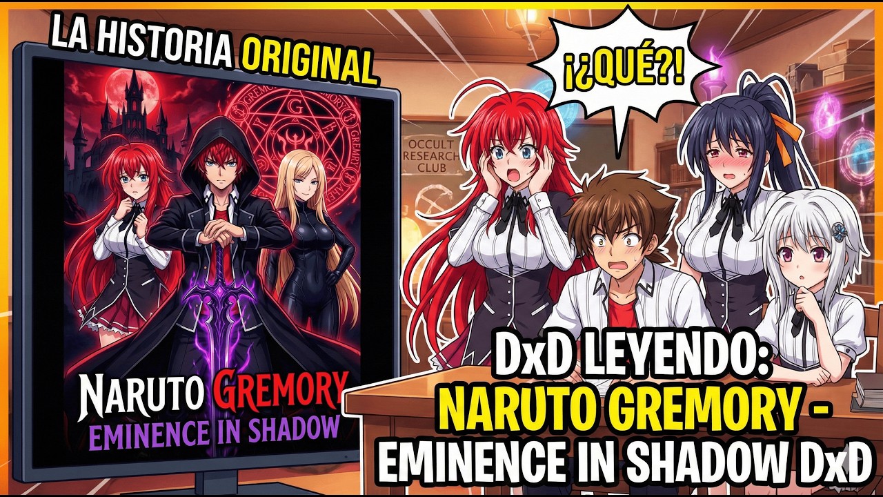Leyendo Naruto Gremory Eminence in Shadow DxD Capitulo 2