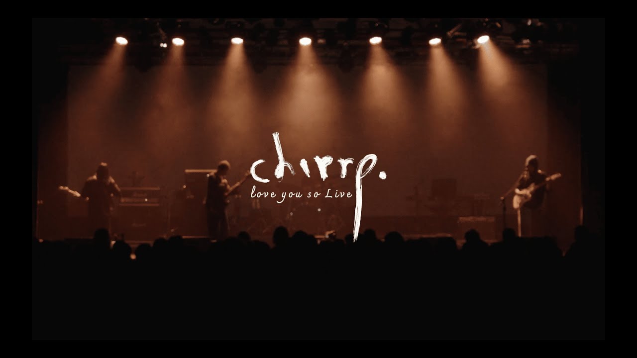 chirrp.– loveyouso Live From The Next Big Thing 2025