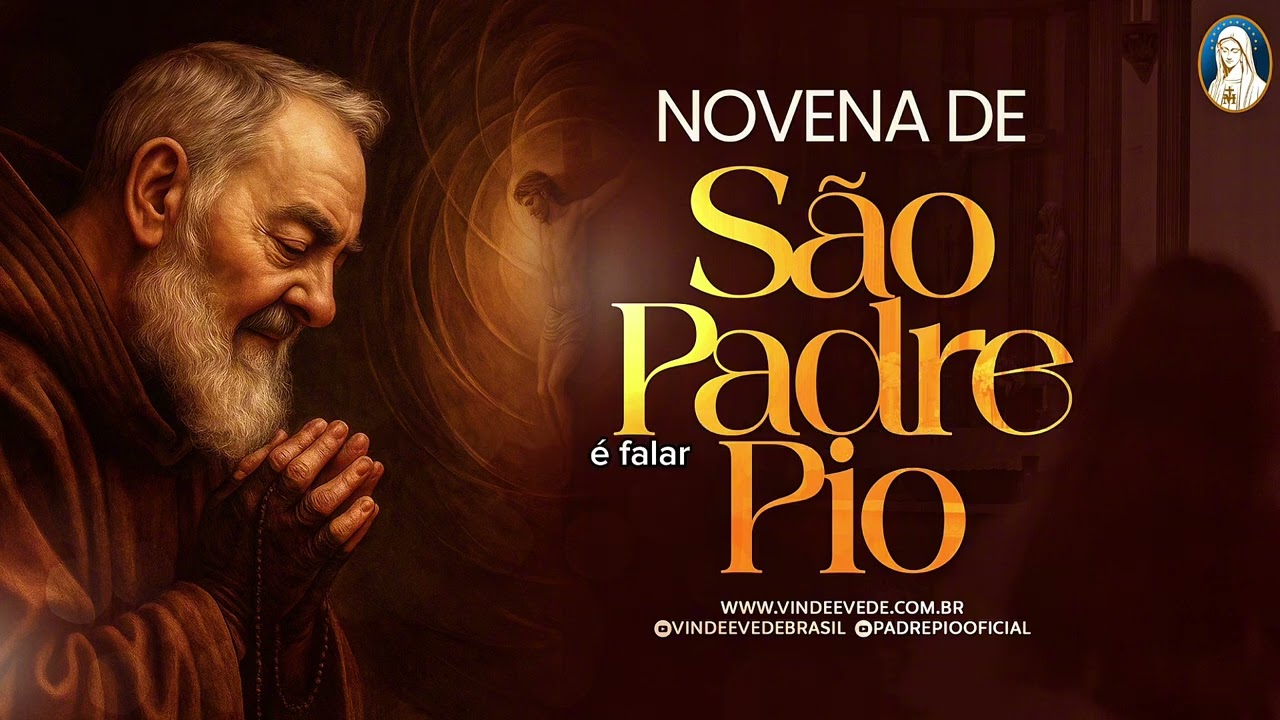 8º dia da Novena Poderosa de São Padre Pio / Cura e Libertação