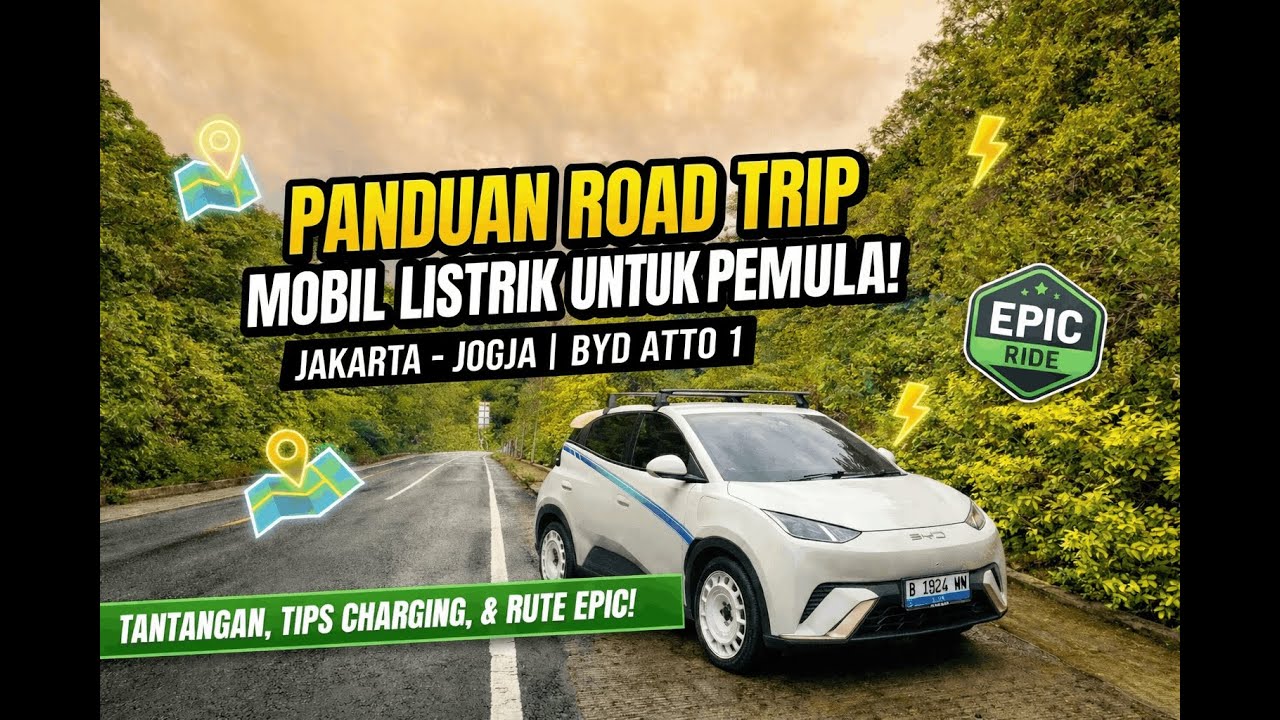 Panduan road trip mobil listrik untuk pemula | road trip byd atto 1 jakarta - jogja