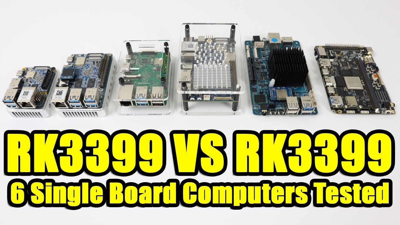 RK3399 SBC Showdown! 6 Single Board Computers Tested Rk3399 VS RK 3399