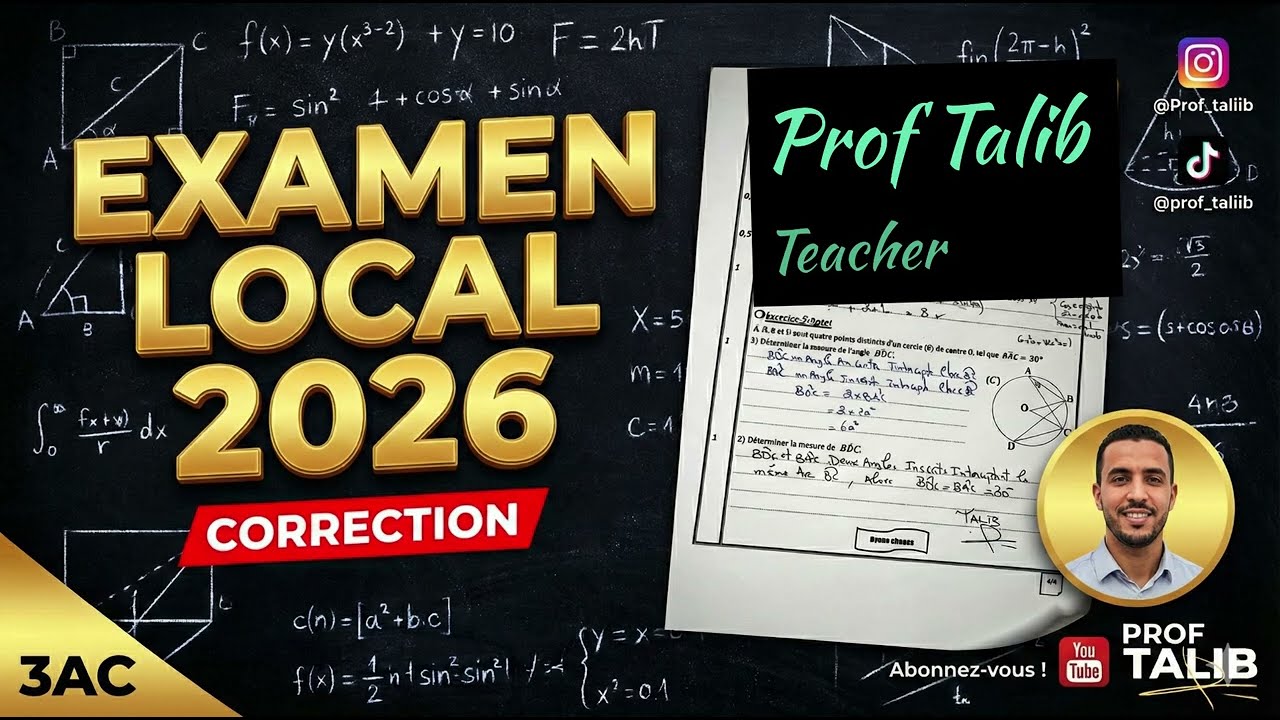 premier Examen Local 2026 - Correction Complète (Maths 3AC)