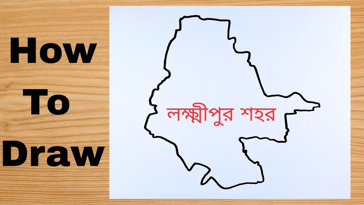 Drawing Lakshmipur City Map - Bangladesh