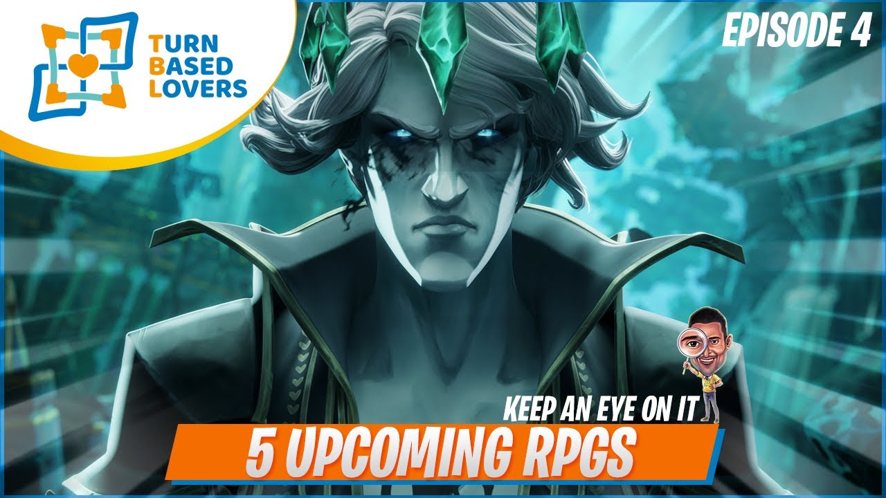 Keep an Eye On It Episode 4: 5 Upcoming RPGs I would like to know more about